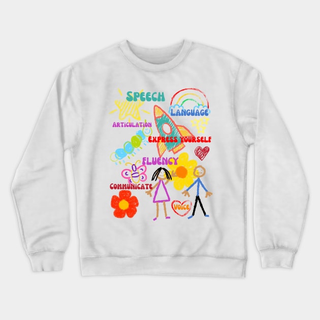 Speech therapist, Speech language pathologist, SLPA, SLP, speech pathologist Crewneck Sweatshirt by Daisy Blue Designs